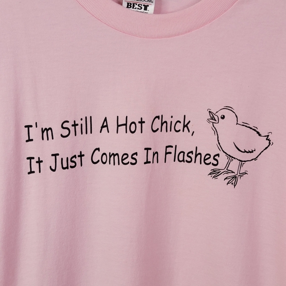 I'm still a hot chick it just comes in flashes Vintage Menopause Birthday Tee L - Picture 3 of 10